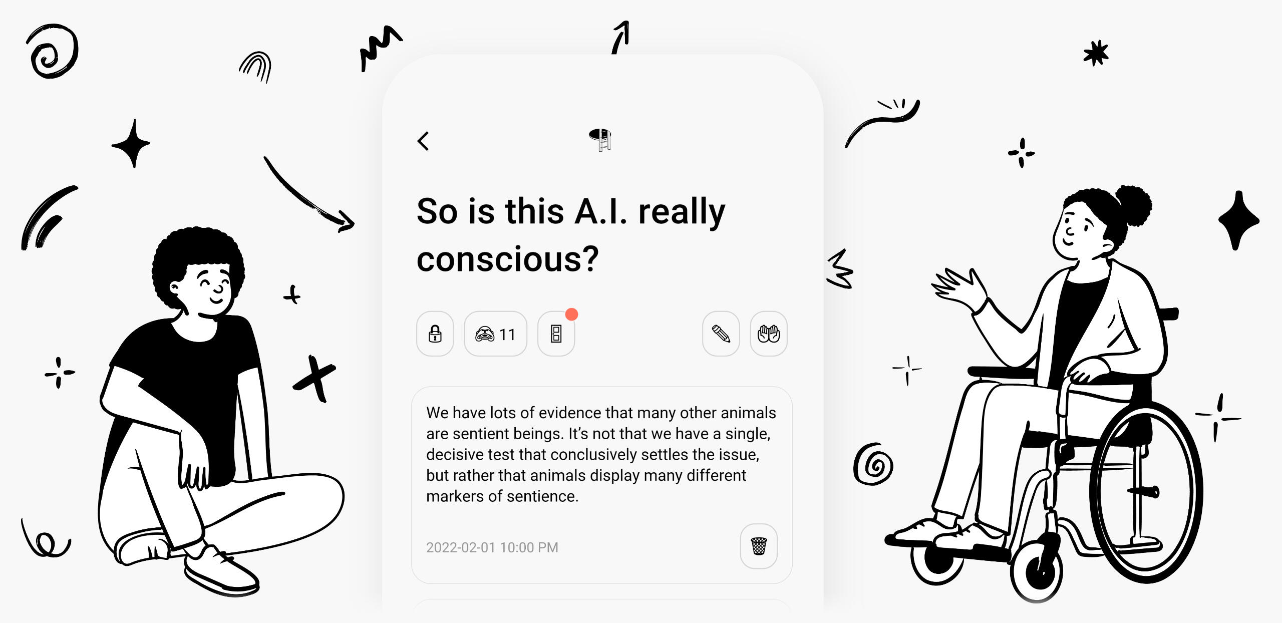 Two people--one sitting on the ground and one sitting in a wheelchair--posing next to an image of a phone with the Hideout app on the screen. The background is filled with sketches of stars, arrows, swirls and rainbows in black and white.